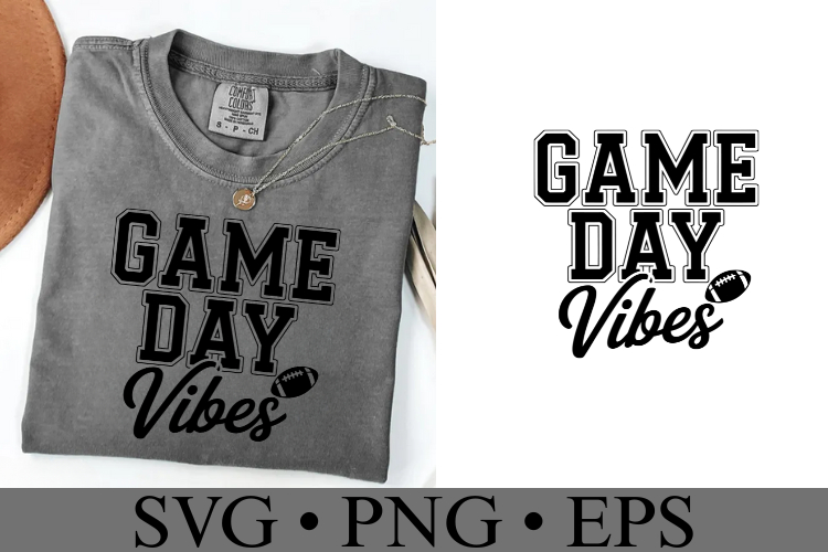 Game Day Vibes Svg | Sport Svg | Shirt Svg