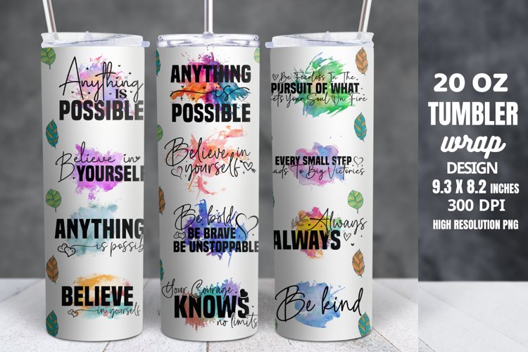 Motivational Quotes Tumbler Wrap Sublimation example image 1