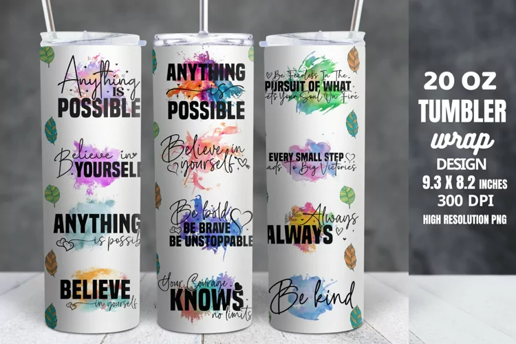 Motivational Quotes Tumbler Wrap Sublimation