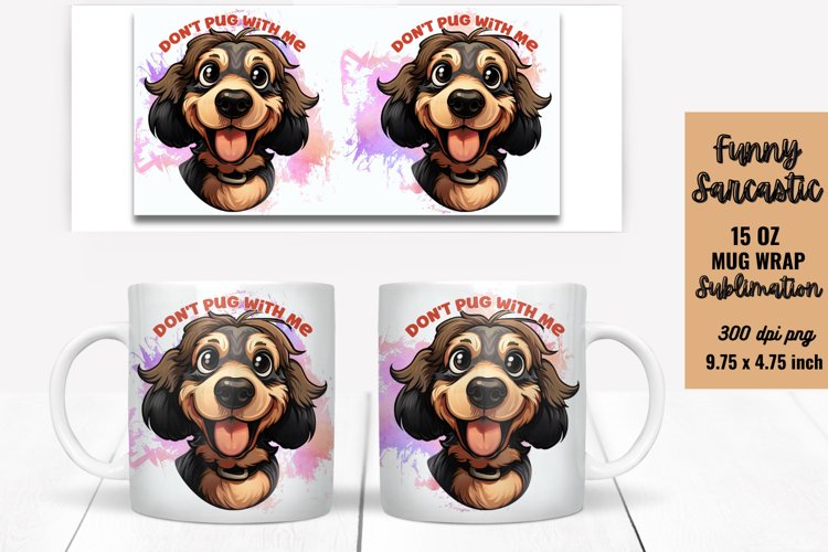 Sarcastic Quotes Mug Wrap Sublimation