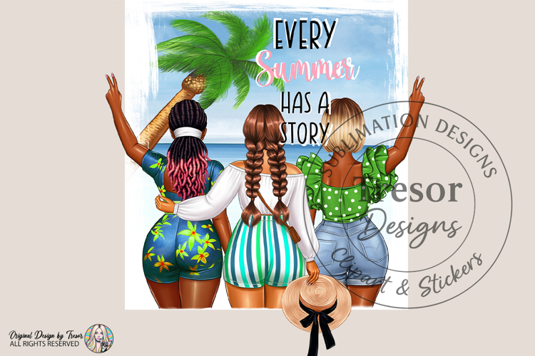 Every Summer Has A Story Beach Friends Design | Summer Vibes