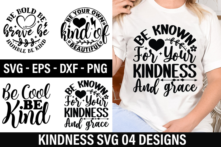 Kindness SVG Design - Be Known For Your Kindness and grace