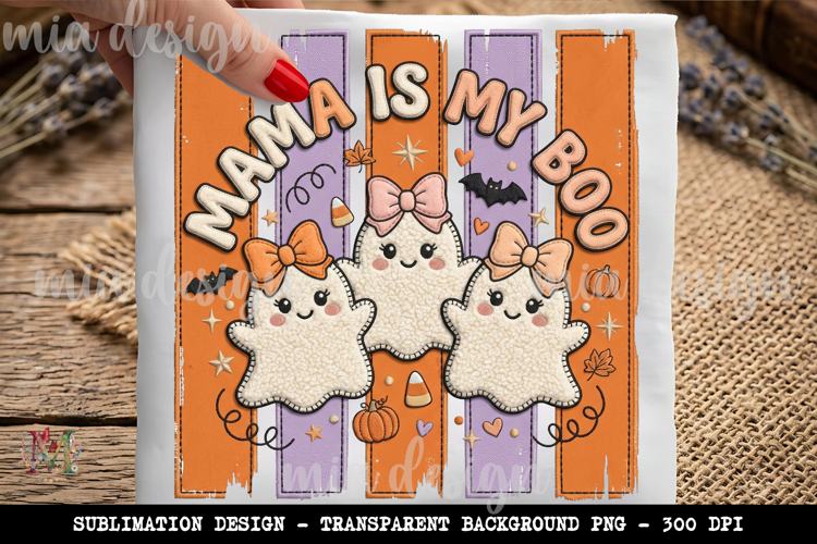Mama Is My Boo PNG, Cute Ghosts Halloween Sublimation