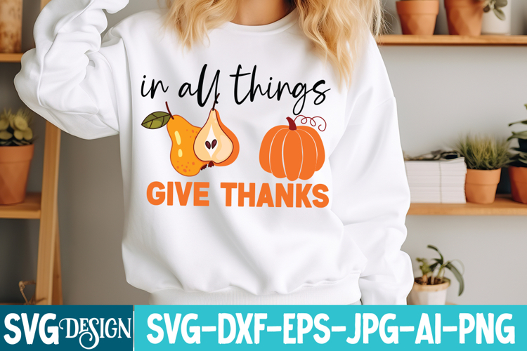 in all things Give thanks SVG Design,thanksgiving Svg Design