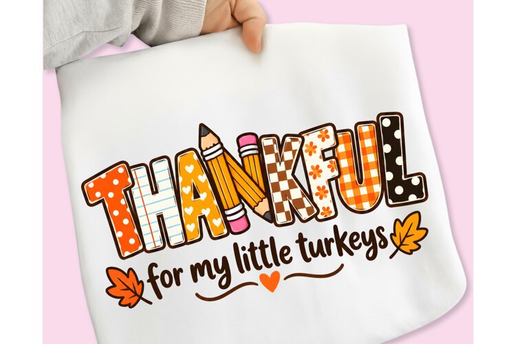 Thankful for My Little Turkeys PNG, Thanksgiving Turkey PNG example image 1