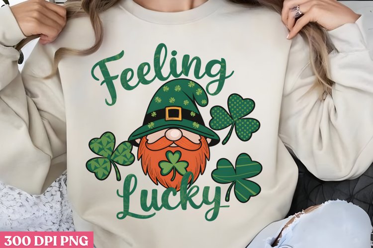 Feeling Lucky PNG, St Patricks Day Gnome Sublimation