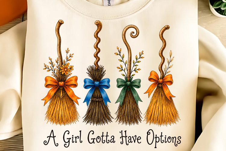Autumn Halloween Witch Broom PNG, A Girl’s Gotta Have Option