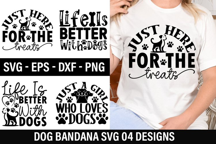 Dog Bandana SVG Design -Life Is Better With Dogs