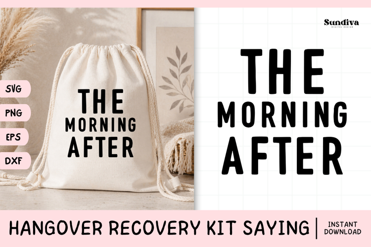 Funny Hangover Kit Saying SVG | The Morning After