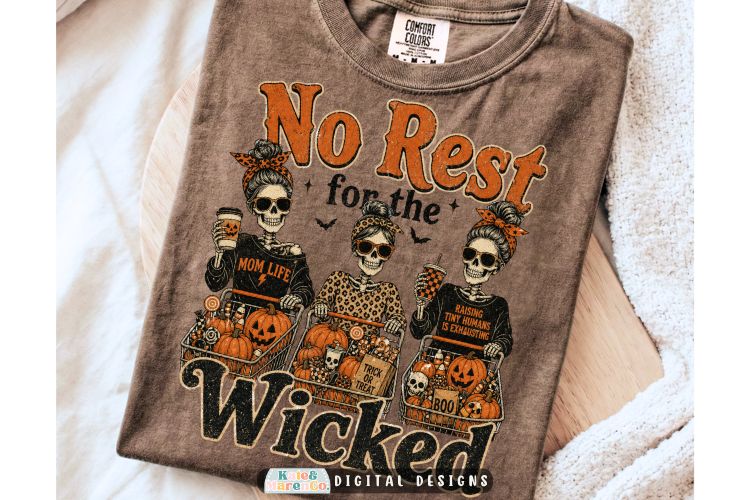 Funny Skeleton Mom Halloween PNG | No Rest for the Wicked