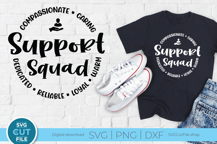 Support Squad svg for Cricut or Silhouette machines