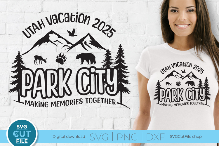 2025 Park City Utah svg - Park City Family vacation or Trip