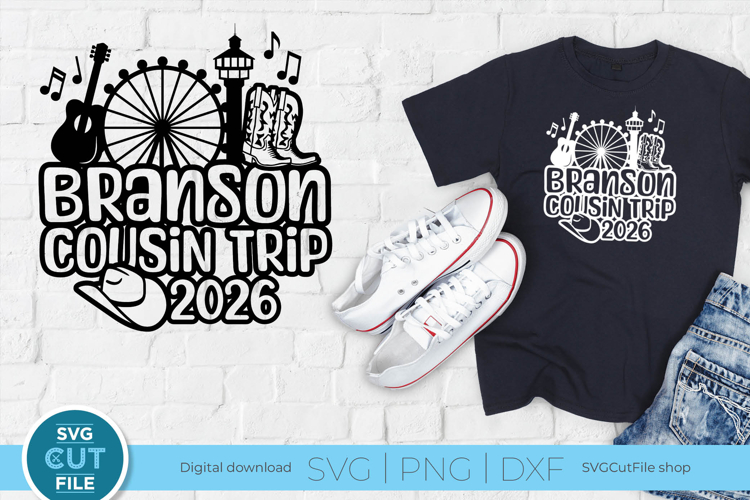 2026 Branson Cousin Trip SVG for a Branson Cousins Vacation