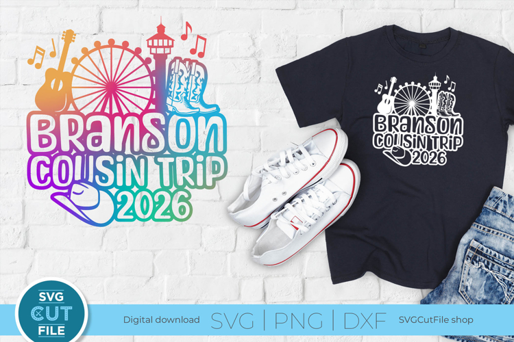 2026 Branson Cousin Trip SVG for a Branson Cousins Vacation