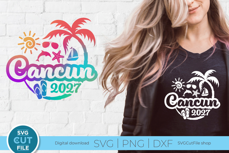 2027 Cancun svg - Great for a Cancun Mexico Vacation or Trip