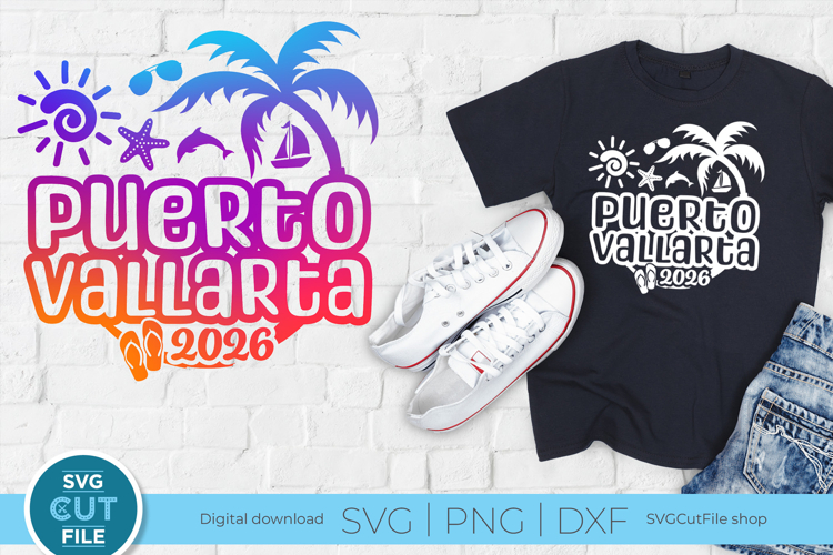2026 Puerto Vallarta svg for a Mexico Vacation or Trip