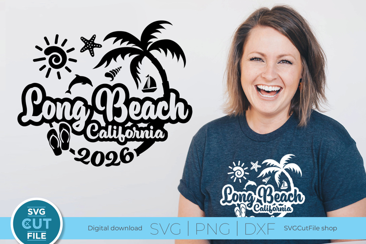 Long Beach svg, a 2026 Long Beach California SVG file