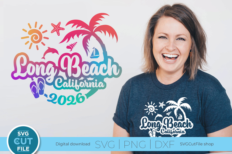 Long Beach svg, a 2026 Long Beach California SVG file