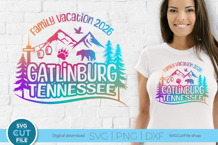 2026 Gatlinburg svg - Gatlinburg TN Family vacation or Trip
