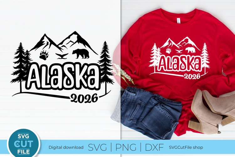 2026 Alaska svg - Alaska vacation or Trip svg