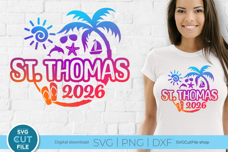 2026 St. Thomas svg - US Virgin Islands Vacation or Trip