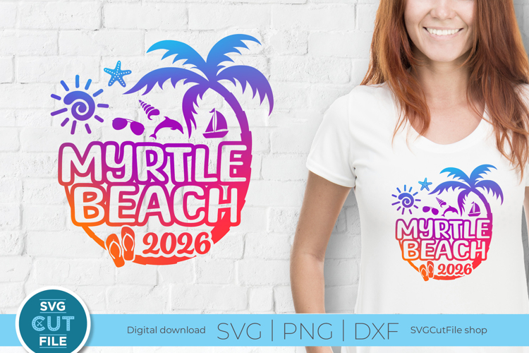 2026 Myrtle Beach South Carolina svg - Myrtle Beach Vacation