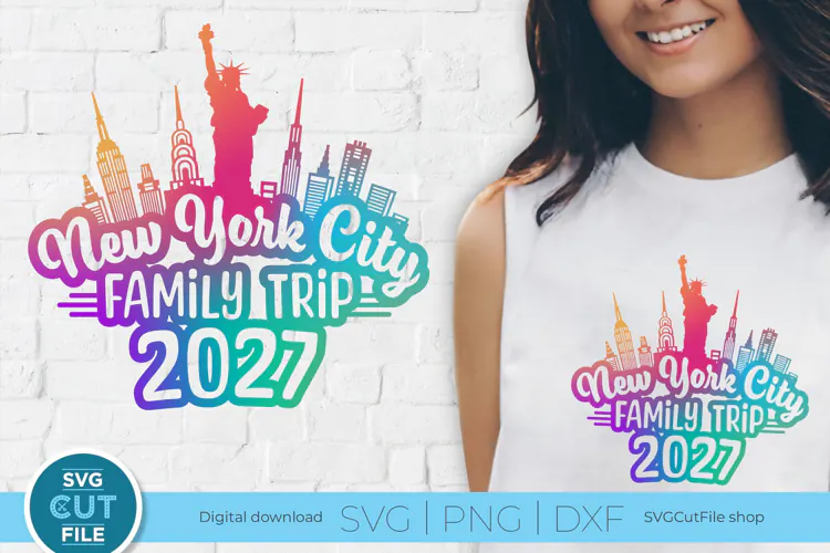 New York City svg, New York svg, Family Trip 2027 Svg, NYC