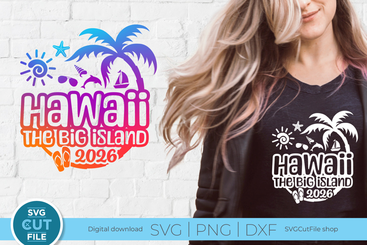 2026 Hawaii-the Big Island svg - Hawaiian Vacation or Trip