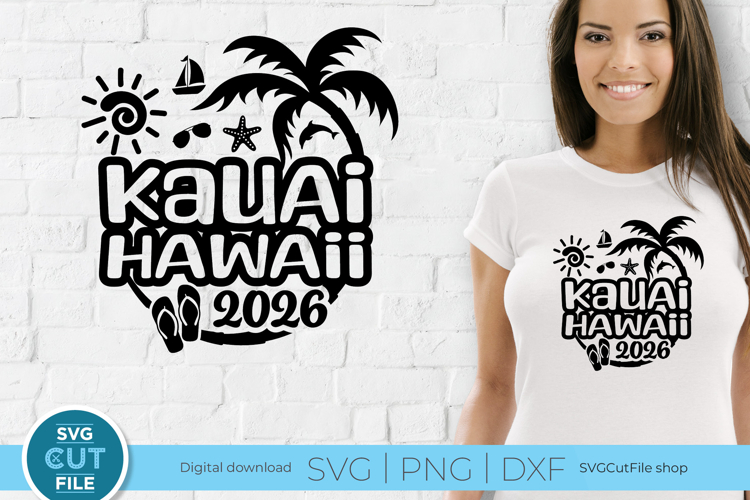 2026 Kauai Hawaii svg - Kauai Vacation or Trip