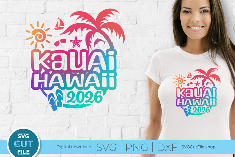 2026 Kauai Hawaii svg - Kauai Vacation or Trip