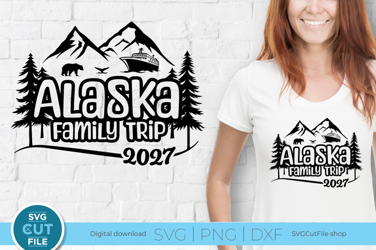 2027 Alaska Family Cruise SVG, 2027 Alaska svg