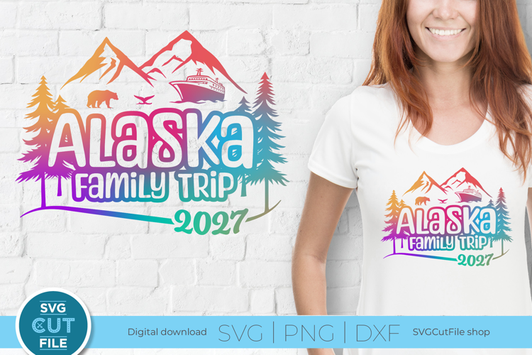 2027 Alaska Family Cruise SVG, 2027 Alaska svg