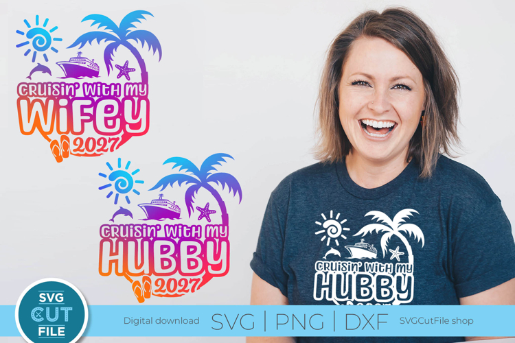 2027 Wifey and Hubby svg - Great for an Anniversary Trip!