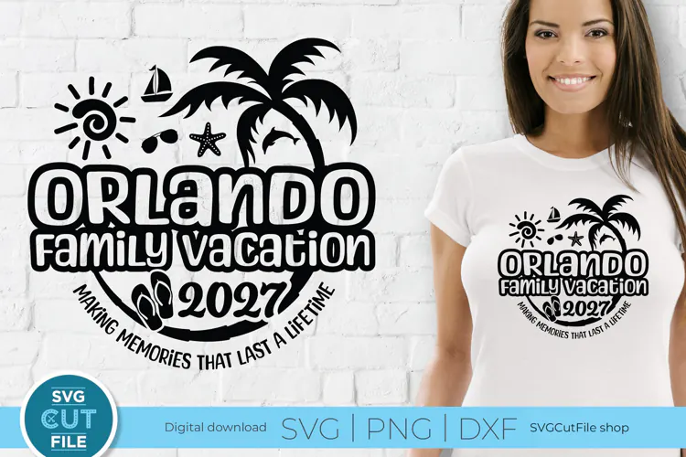 2027 Orlando Family Vacation svg - Orlando Florida svg