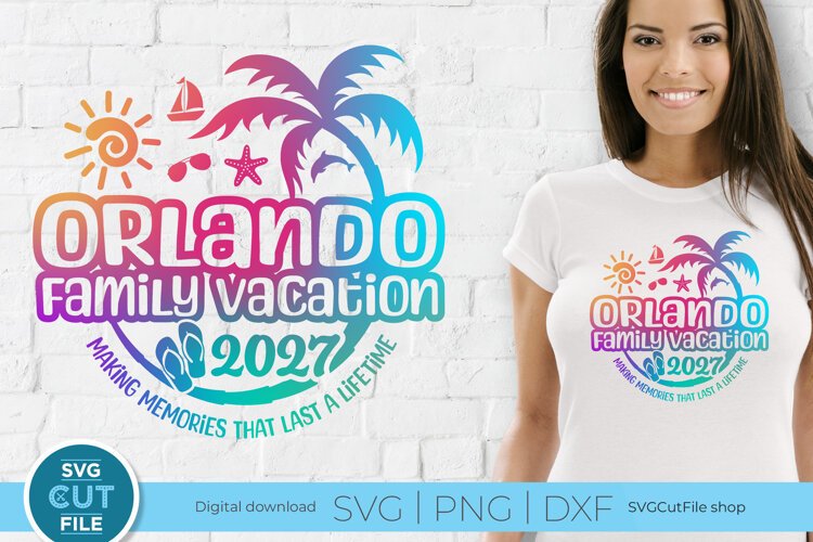 2027 Orlando Family Vacation svg - Orlando Florida svg example image 1