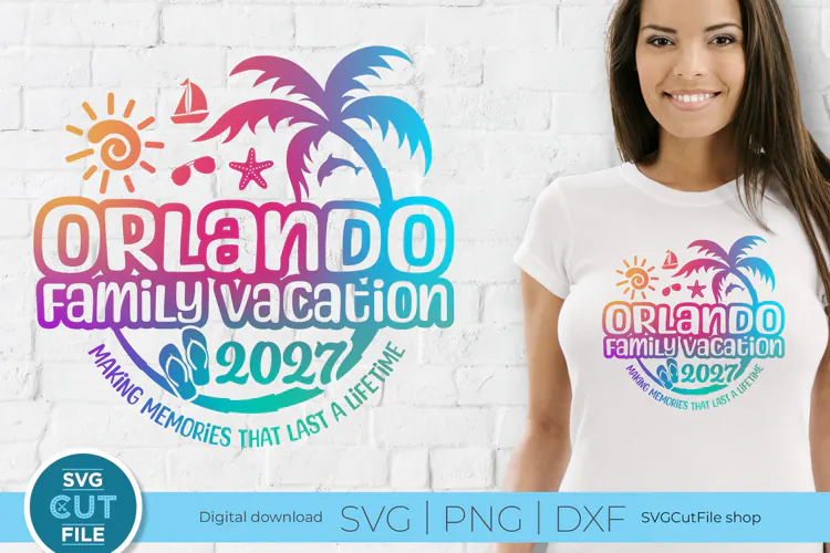 2027 Orlando Family Vacation svg - Orlando Florida svg