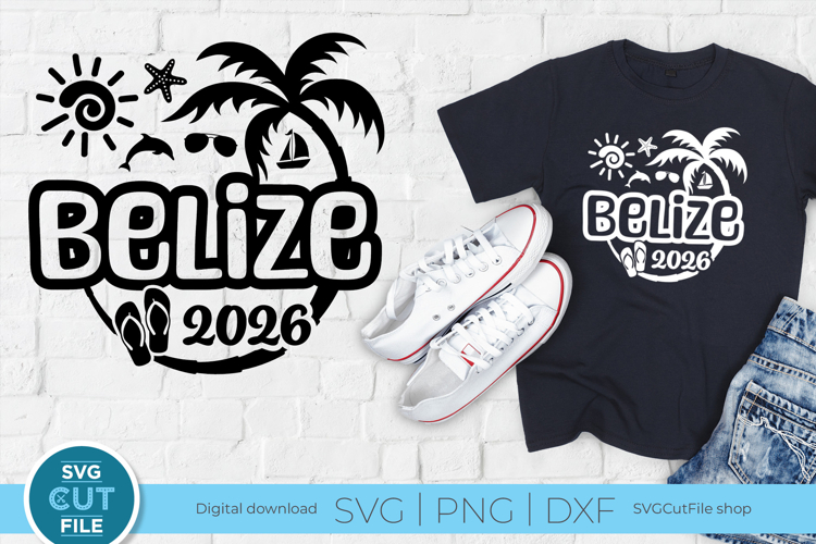 2026 Belize svg - Belize Caribbean Vacation or Trip Design