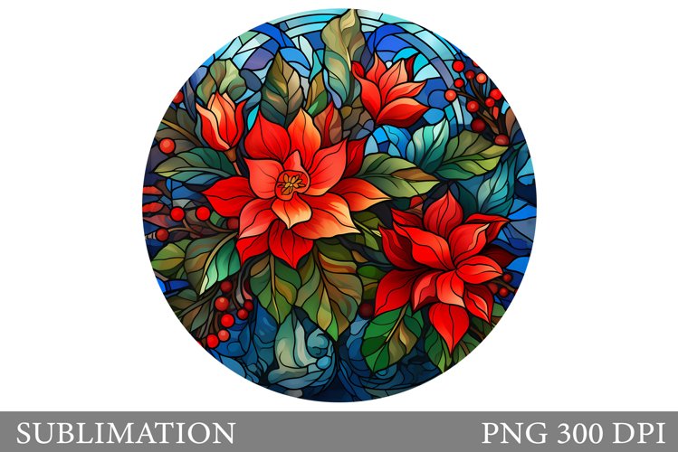 Stained Glass Round Sublimation. Poinsettia Sublimation