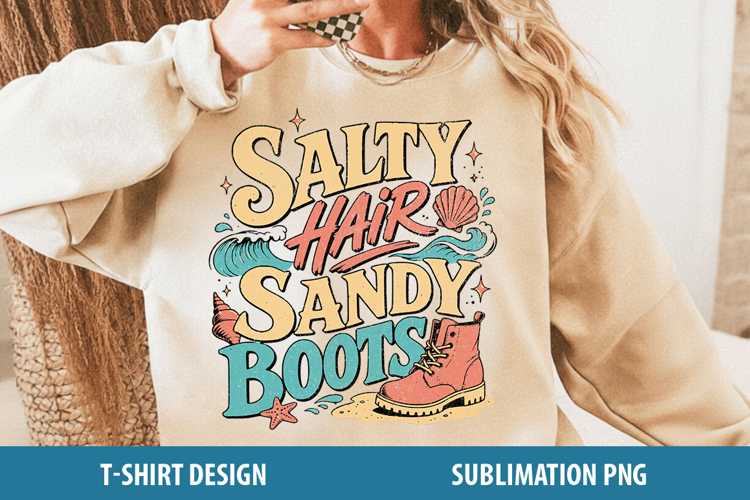 Salty Hair Sandy Boots Sublimation PNG | Retro Beach Design