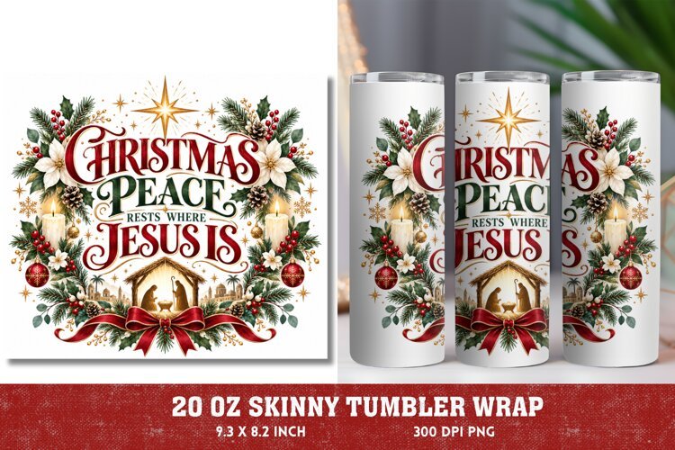 Christmas Peace 20oz Tumbler Wrap, Jesus Is Christmas Nativi example image 1