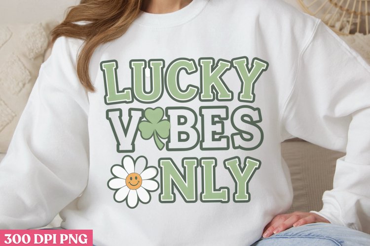 Lucky Vibes Only PNG, Groovy ST Patricks Sublimation PNG