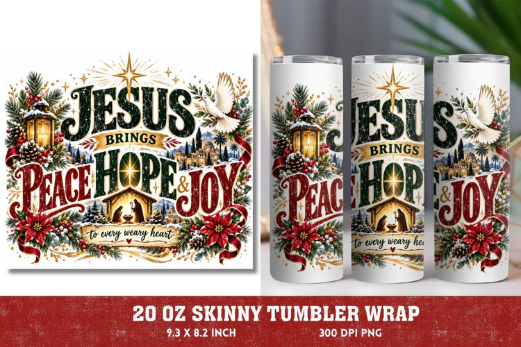 Jesus Brings Peace Hope Joy Tumbler Wrap, Christian Christma