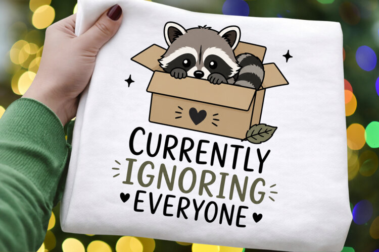Currently Ignoring Everyone PNG Sublimation Design - Cute example image 1