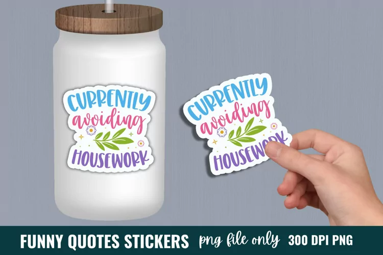 Funny Quotes Sticker, Currently avoiding housework Sticker