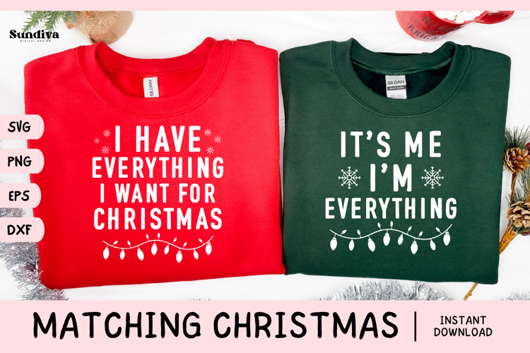 Matching Christmas Quote SVG | Everything I Want