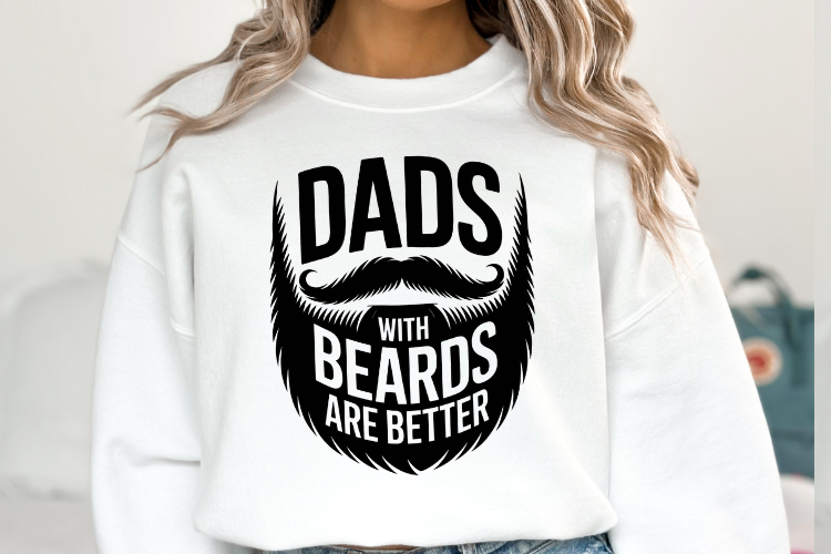 Dads with beards are better svg | Shirt Svg