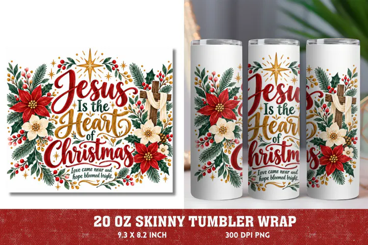 Jesus Is the Heart of Christmas Tumbler, Christian Christmas
