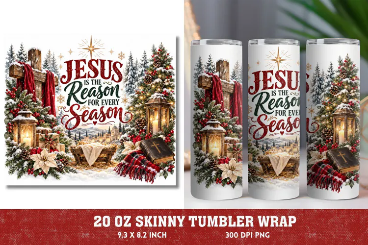 Jesus Is the Reason 20oz Tumbler Wrap, Christian Christmas N