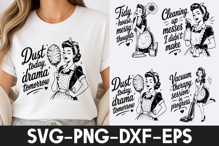 Funny Cleaning Lady SVG | Retro Housewife Quotes PNG DXF EPS