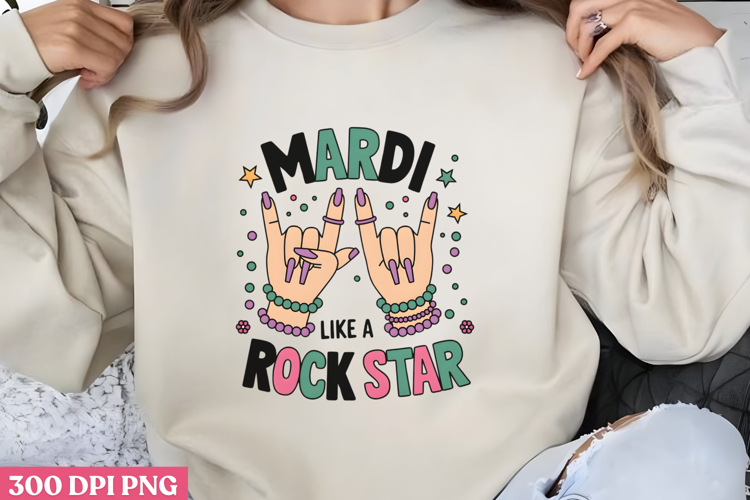 MARDI LIKE A ROCK STAR PNG, Mardi Gras Sublimation PNG